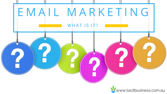 What is email marketing?